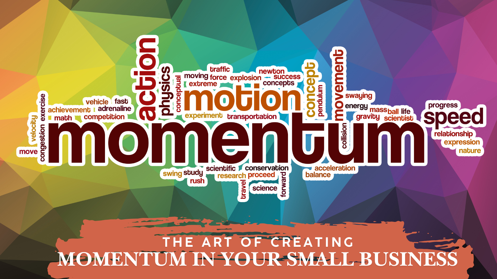 Creating Momentum In Your Small Business