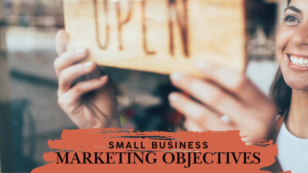 We're diving deep into the topic of figuring out your small business marketing objectives this season.