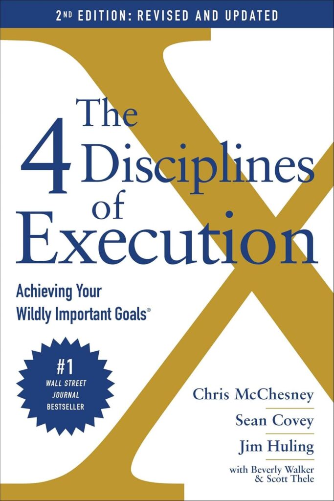 Top Books for Leaders, High Achievers and Small Business Owners | The 4 Disciplines of Execution Chris McChesney