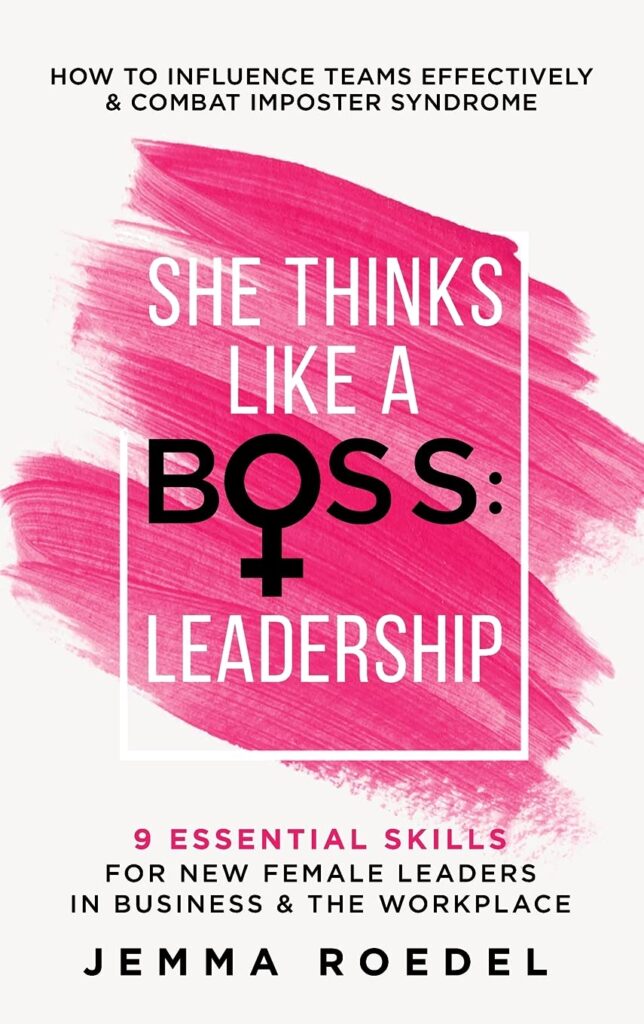 Top Books for Leaders, High Achievers and Small Business Owners | She Thinks Like A Boss Jemma Roedel