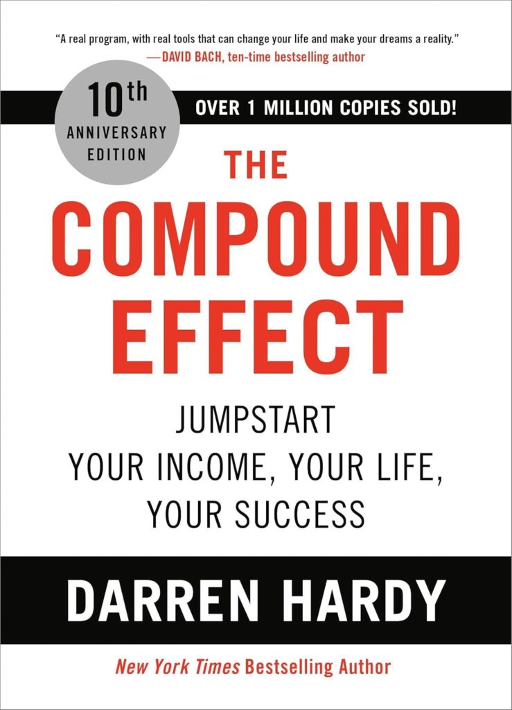 Top Books for Leaders, High Achievers and Small Business Owners | The Compound Effect Darren Hardy